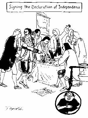 The cartoon is titled â€˜Signing the Declaration of Independence.â€™
The drawing depicts men in outfits from the time of our founding
forefathers. They are using quills to sign a paper on a table and
a picture of the map of the U.S. hangs on the wall. Down in the
right corner of the scene, much like they use on TV shows, is a
black framed circle insert showing, by use of arrows, someone
whose hands are moving â€¦ the person is signing the Signing of
the Declaration of Independence.